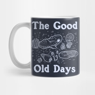 The Good Old Days Mug